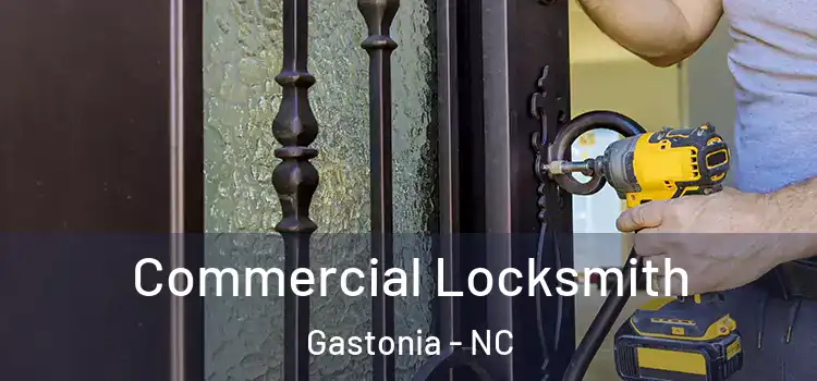 Commercial Locksmith Gastonia - NC