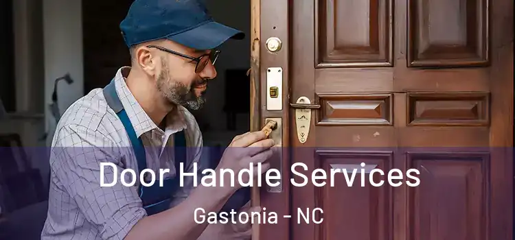Door Handle Services Gastonia - NC