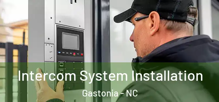  Intercom System Installation Gastonia - NC